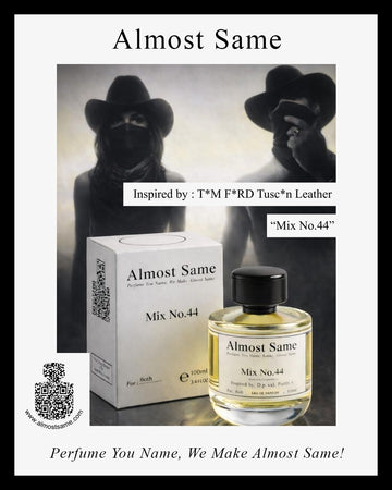 Mix No.44 Inspired By : TF Tusc Leather